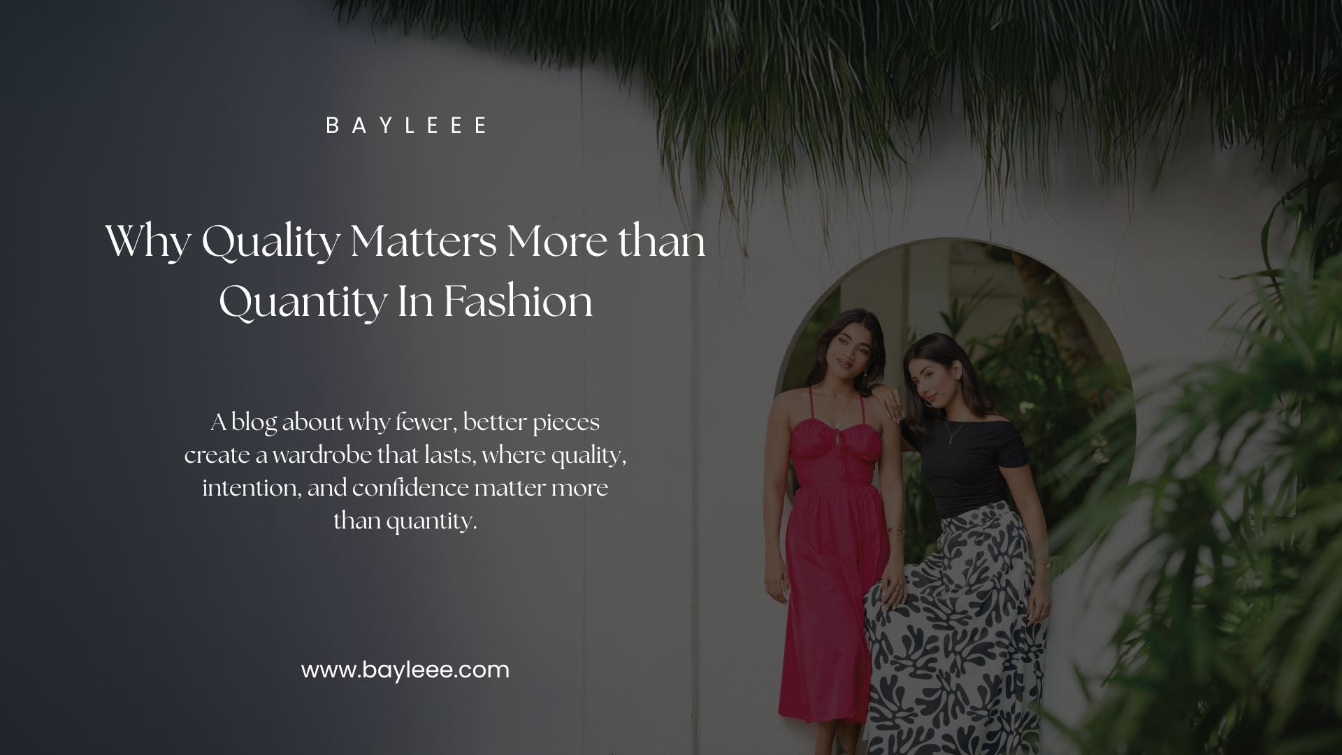 Why Quality Matters More Than Quantity in Fashion