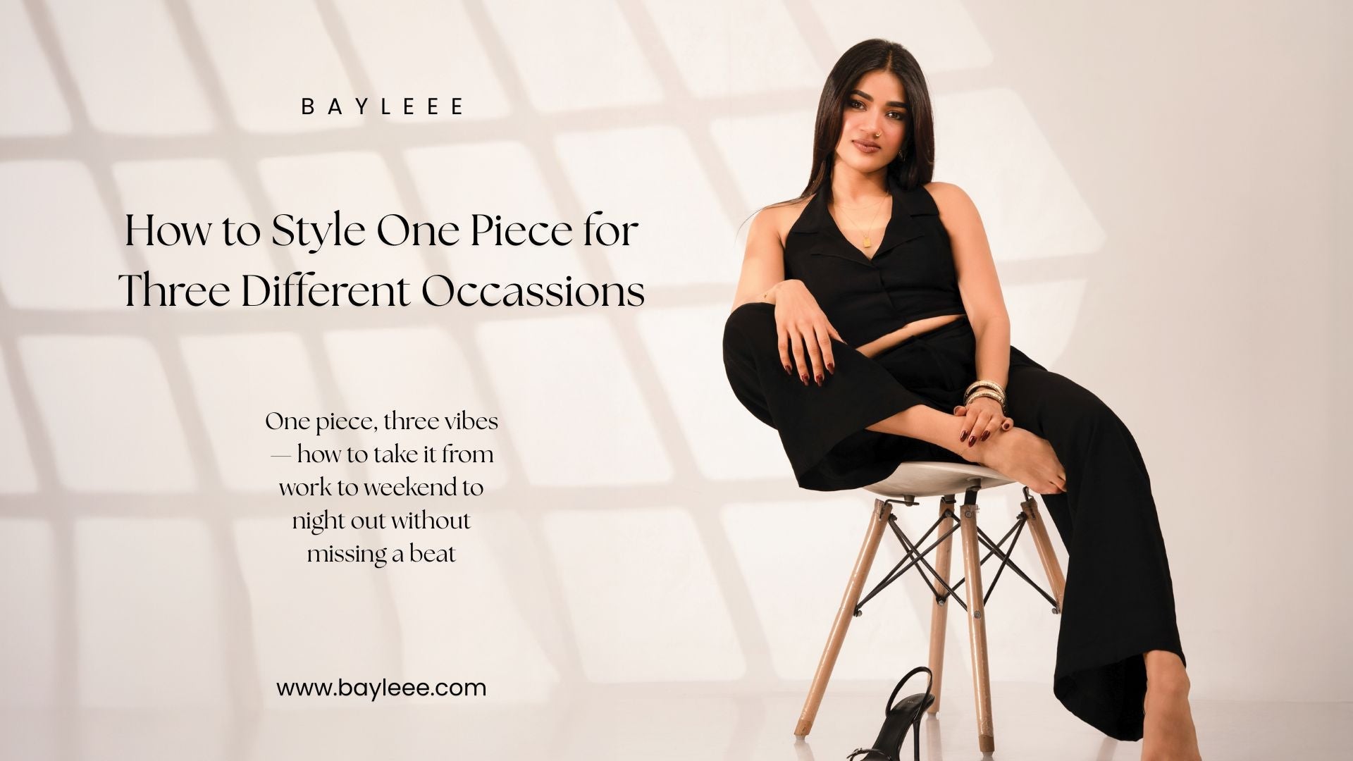 How to Style One Piece for Three Different Occasions (work, weekend, night out)