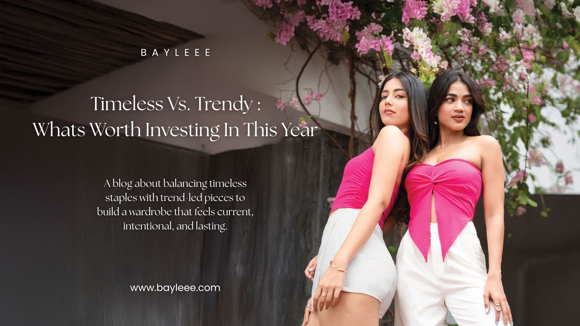 Timeless vs. Trendy: What’s Worth Investing In This Year